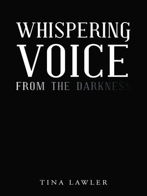 cover image of Whispering Voice from the Darkness